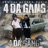4 Da Gang (feat. Lil Travieso & Lil Nate)