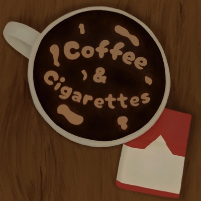 Coffee & Cigarettes