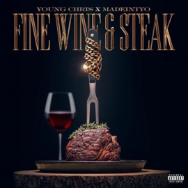 Fine Wine & Steak Young Chris & MadeinTYO
