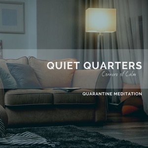Quiet Quarters: Corners of Calm