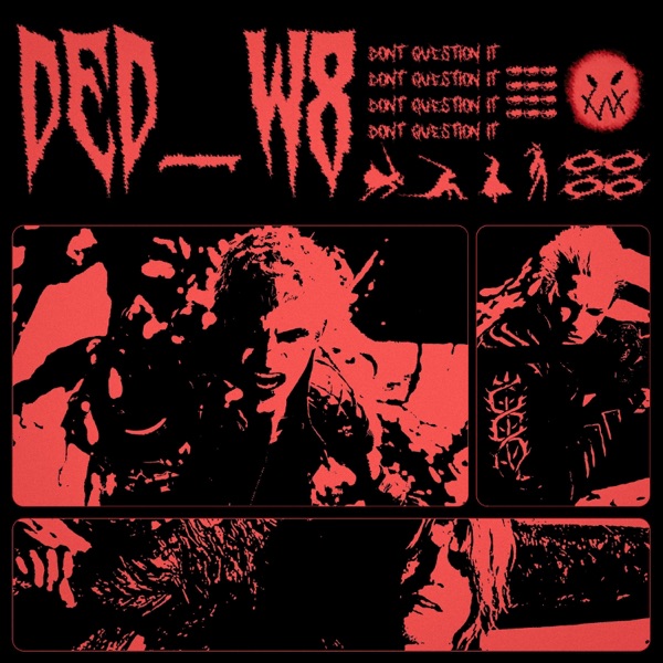 ded_w8 (feat. axstxn)