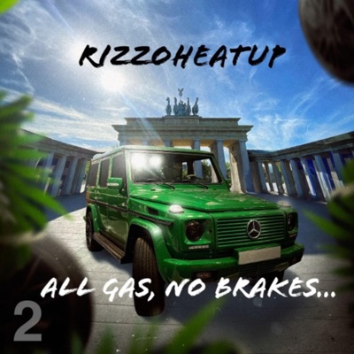 All Gas, No Brakes... - EP