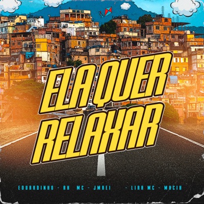Ela Quer Relaxar - Single