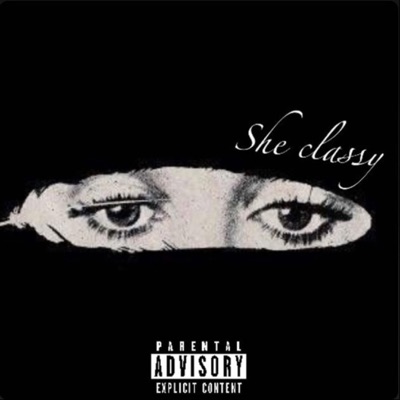 She Classy (feat. Young Ty & Luimask) - Single