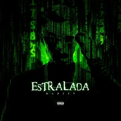 Listen to Estralada - Single by Manzzy