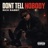 Don't Tell Nobody