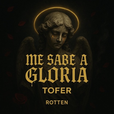 Me Sabe A Gloria (feat. ToferRotten) - Single