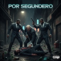 Por Segundero (feat. K4ngal Music, Young Nuncio & a2beat) - Single - Corleone On The Beat