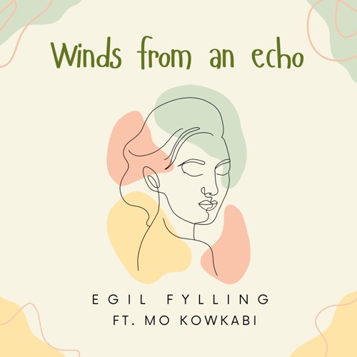 Winds from an echo (feat. Mo Kowkabi) - Single