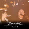 Soy tu Sol  Nunca mas