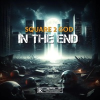 In the End - Single - Square 2 God