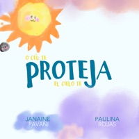O Céu Te Proteja - Single - Janaine Pavani & Paulina Rojas