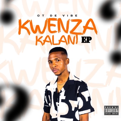 Kwenzakalani - EP