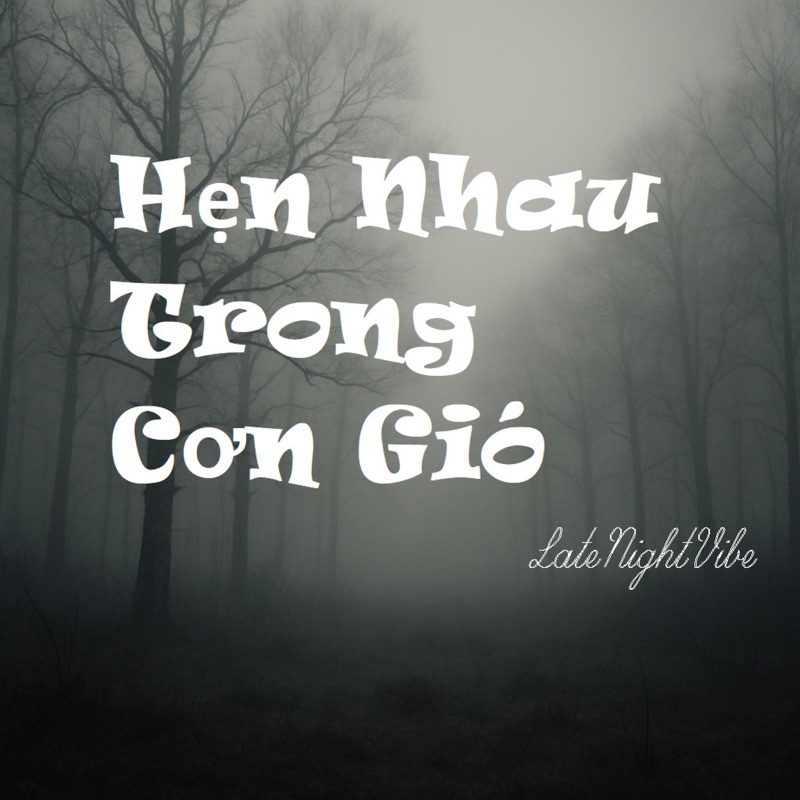 Hẹn Nhau Trong Cơn Gió - Single