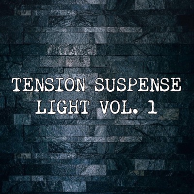 Tension Suspense: Light, Vol. 1