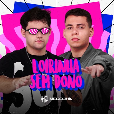 Loirinha Sem Dono - Single