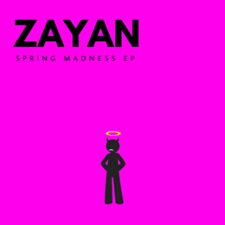 Spring Madness - EP - Zayan Cover Art