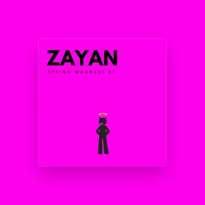 Listen to Zayan, watch music videos, read bio, see tour dates & more!