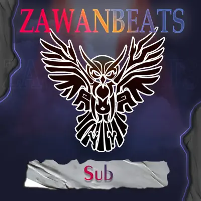 Poslechněte si Sub - Single od interpreta Zawanbeats