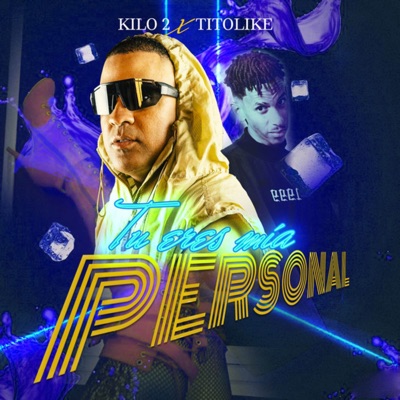 TU ERES MIA PERSONAL - Single