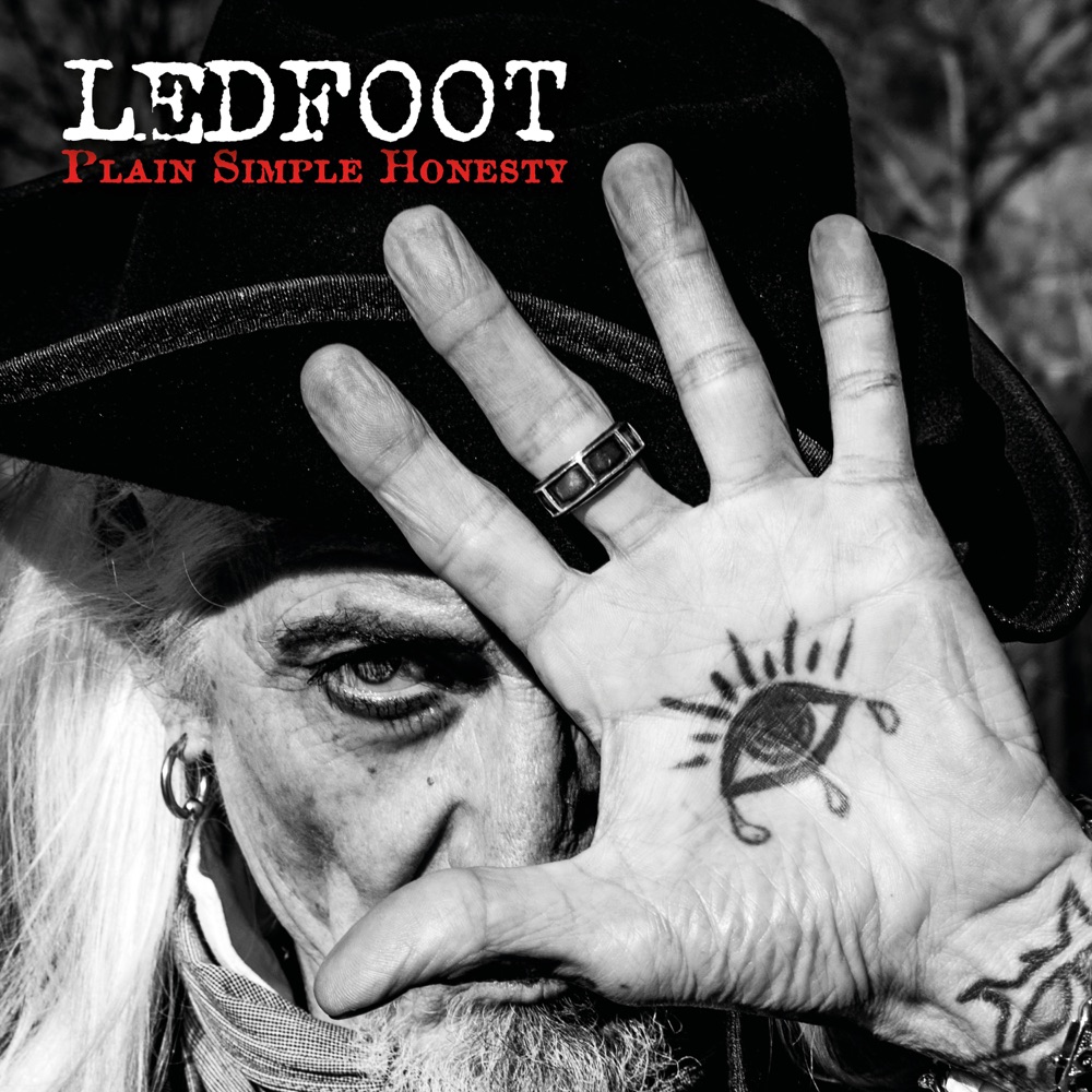 Ledfoot – Plain Simple Honesty