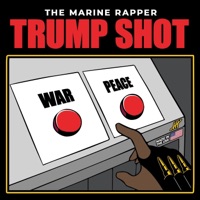 Trump Shot - Single - the Marine Rapper