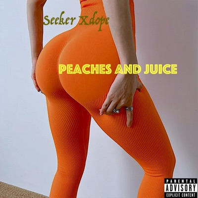 Peaches and Juice - Single