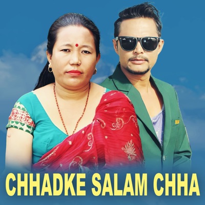 Chhadke Salam Chha - Single