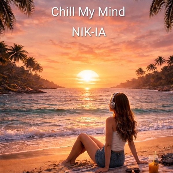 Chill My Mind