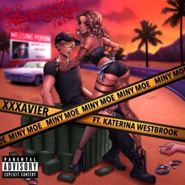 Miny Moe (feat. NotGreg) [Special Version] XXXAVIER