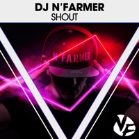 Shout - Single - DJ N'Farmer