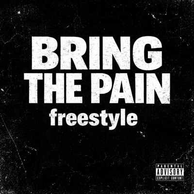 Bring The Pain Freestyle - Single