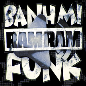 BANH MI RAM RAM FUNK - EP