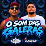 O Som das Galeras