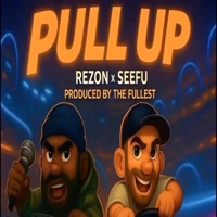 PULL UP - Single - Seefu McCloud, The Fullest & ReZon