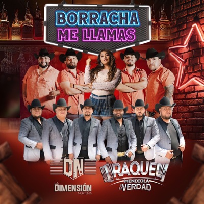 Borracha Me Llamas - Single