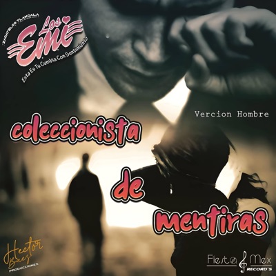 Coleccionista De Mentiras - Single