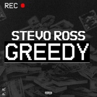 Greedy - Single - Stevo Ross