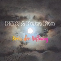 Kreis der Hoffnung (feat. Petra Pan) - Single - FMC