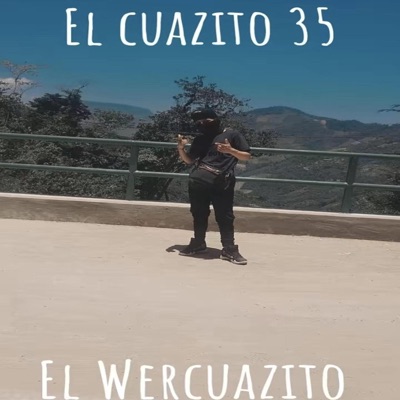 el cuazito 35 (EL DE LOS EDITS) - Single