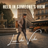 Held in Someone’s View