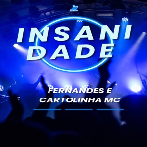 INSANIDADE