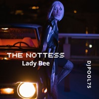 The Nottess (DJPool75 vs. Lady Bee) - Single - DJPool75 & Lady Bee