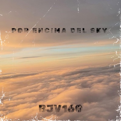 POR ENCIMA DEL SKY - Single
