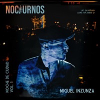 Nocturnos, Vol. 1 Noche de Ciudad - Miguel Inzunza