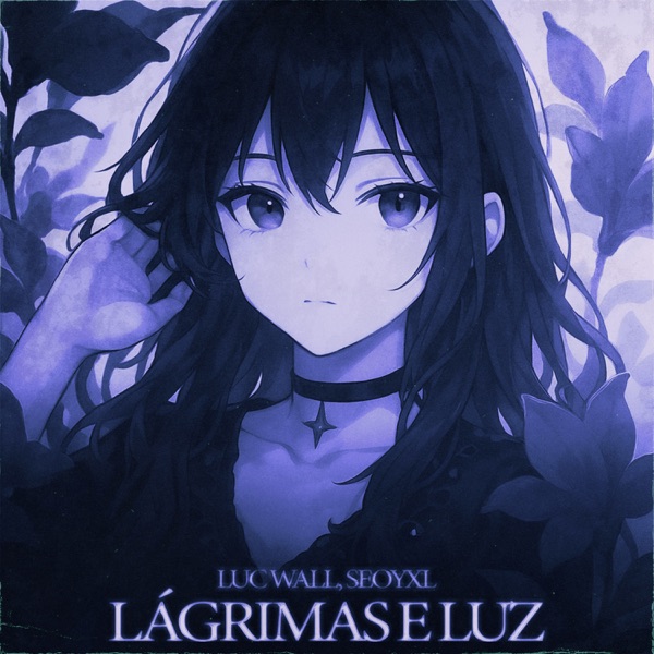 LÁGRIMAS E LUZ - EP