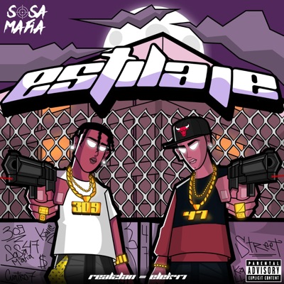 ESTILAJE (feat. Real2Lan & ¥ EleK-47 ¥) - Single