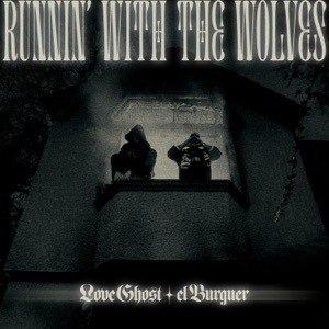 Runnin'with the Wolves