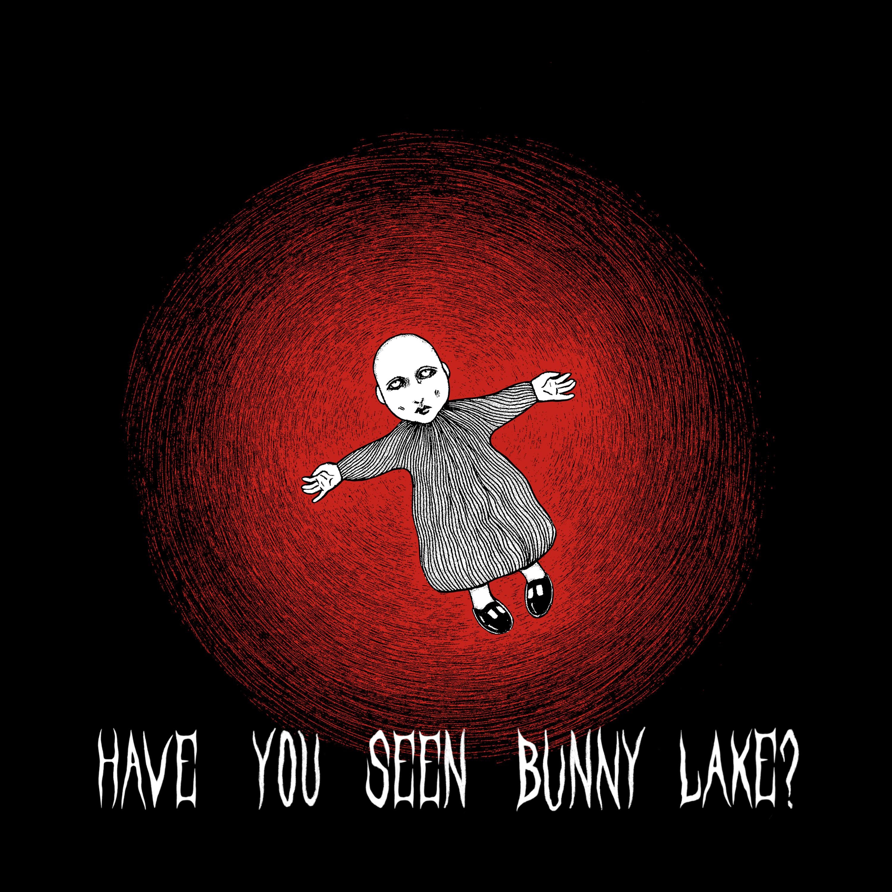 Have You Seen Bunny Lake? - Single