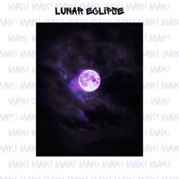 Lunar Eclipse - EP - MAK!